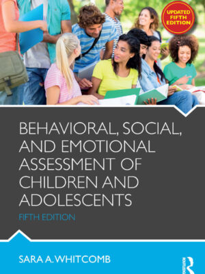 Behavioral, Social, and Emotional Assessment of Children and Adolescents 5th Edition