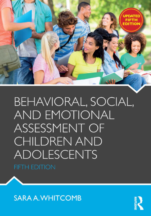 Behavioral, Social, And Emotional Assessment Of Children And Adolescents 5Th Edition