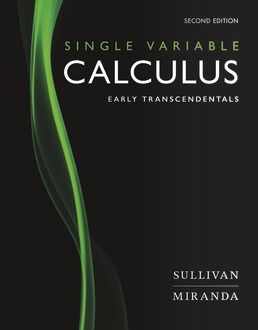 Calculus: Early Transcendentals, Single Variable Second Edition