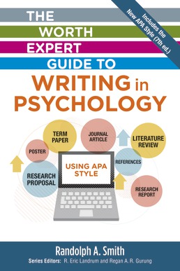 The Worth Expert Guide to Writing in Psychology First Edition