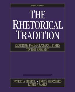 The Rhetorical Tradition Third Edition
