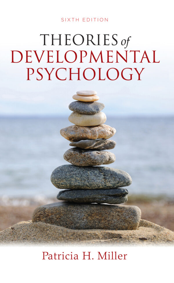 Theories Of Developmental Psychology Sixth Edition
