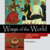 Ways of the World: A Brief Global History Fifth Edition