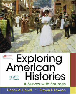 Exploring American Histories, Combined Volume Fourth Edition