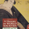 A History of World Societies, Combined Volume Twelfth Edition