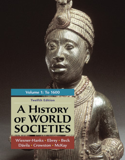 A History of World Societies, Volume 1 Twelfth Edition
