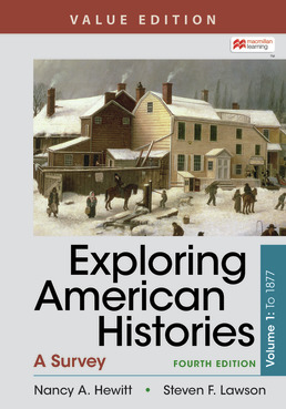 Exploring American Histories, Value Edition, Volume 1 Fourth Edition