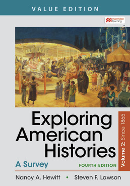 Exploring American Histories, Value Edition, Volume 2 Fourth Edition