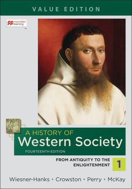 A History of Western Society, Value Edition, Volume 1 Fourteenth Edition