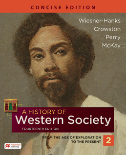 A History of Western Society, Concise Edition, Volume 2 Fourteenth Edition