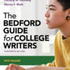 The Bedford Guide for College Writers with Reader Thirteenth Edition
