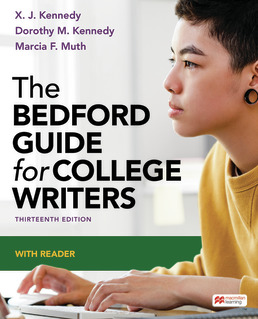 The Bedford Guide for College Writers with Reader Thirteenth Edition