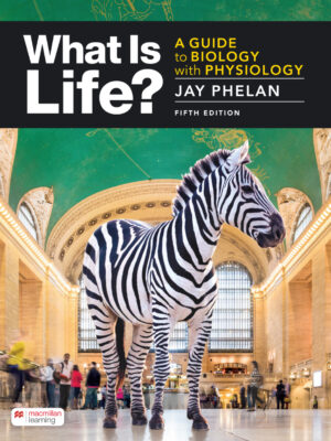 What Is Life? A Guide to Biology with Physiology Fifth Edition