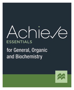 Achieve Essentials for General, Organic, and Biochemistry First Edition