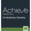 Achieve Essentials for Introductory Chemistry First Edition