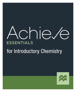 Achieve Essentials for Introductory Chemistry First Edition