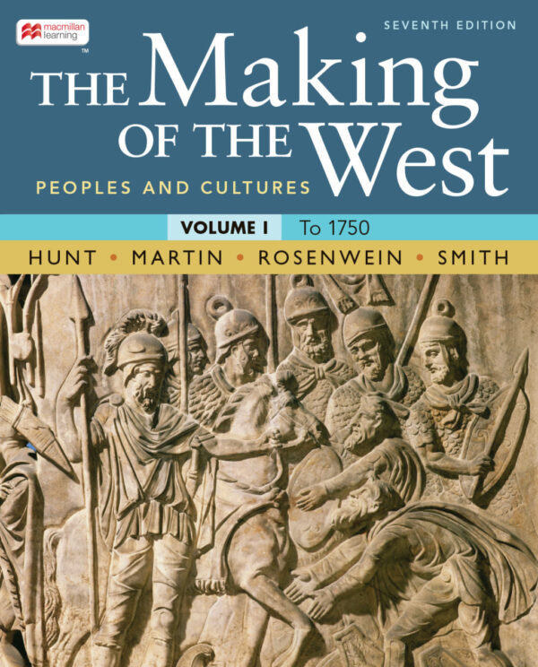 The Making Of The West, Volume 1 Seventh Edition
