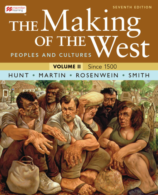 The Making Of The West, Volume 2 Seventh Edition