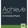 Achieve Essentials for Conceptual Physics First Edition