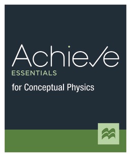 Achieve Essentials for Conceptual Physics First Edition