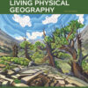 Living Physical Geography Digital Update Second Edition