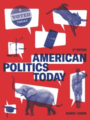 American Politics Today 8th Edition