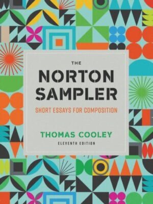 The Norton Sampler: Short Essays for Composition 11th Edition