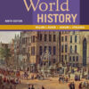 World History, Volume 1: To 1800 9Th Edition