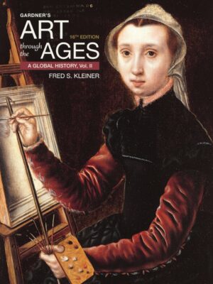 Gardner's Art through the Ages: A Global History, Volume II 16th Edition