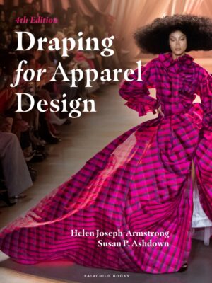 Draping for Apparel Design 4th Edition
