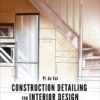 Construction Detailing for Interior Design 1st Edition - with STUDIO