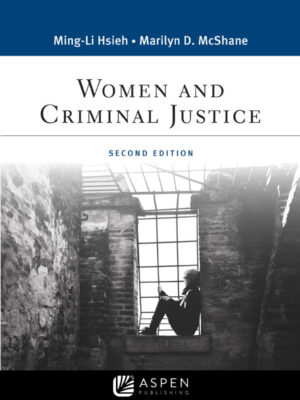Women and Criminal Justice 2nd Edition
