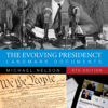 The Evolving Presidency 6th Edition Landmark Documents
