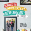 Child and Adolescent Development in Context 1st Edition