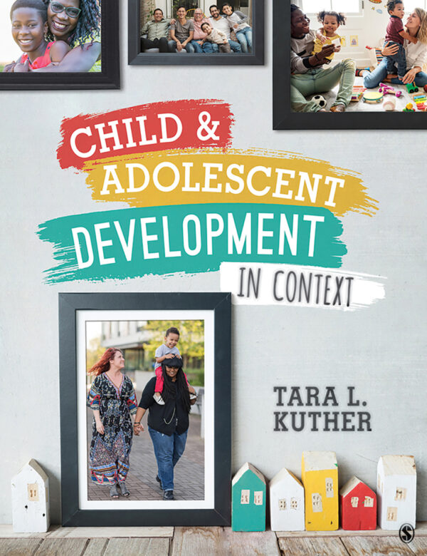 Child And Adolescent Development In Context 1St Edition