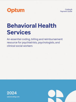 Coding And Payment Guide For Behavioral Health Services 2024 1St Edition