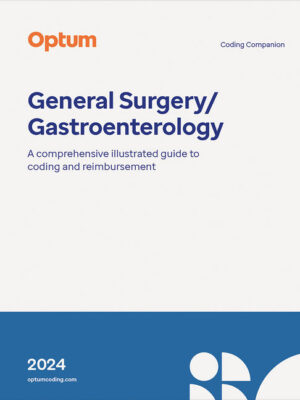 Coding Companion For General Surgery/Gastroenterology 2024 1St Edition