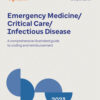 Coding Companion For Emergency Medicine/Critical Care/Infectious Disease 2023 1St Edition
