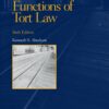 Abraham's The Forms and Functions of Tort Law 6th Edition