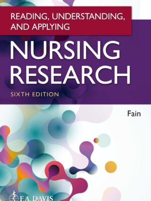 Reading, Understanding, and Applying Nursing Research 6th Edition
