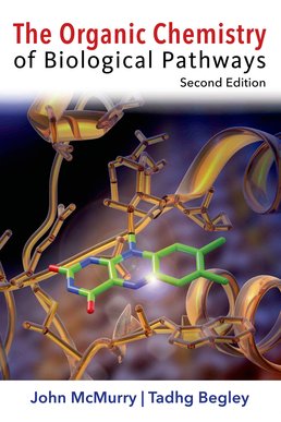 The Organic Chemistry of Biological Pathways Second Edition