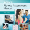 ACSM's Fitness Assessment Manual 6th Edition