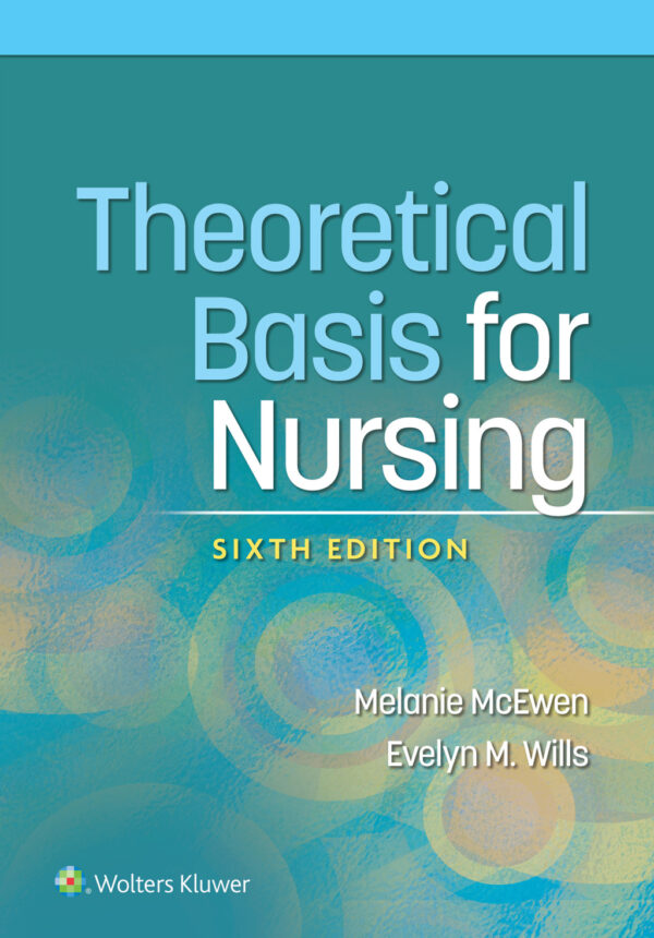Theoretical Basis For Nursing 6Th Edition