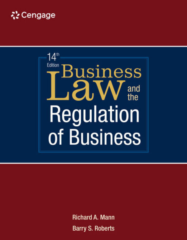 Business Law And The Regulation Of Business 14Th Edition