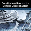 Constitutional Law And The Criminal Justice System 8Th Edition