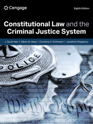 Constitutional Law And The Criminal Justice System 8Th Edition