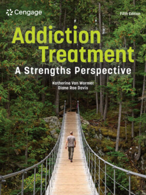 Addiction Treatment: A Strengths Perspective 5th Edition