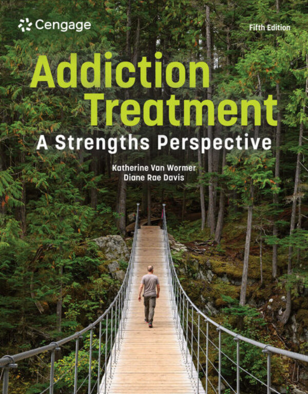 Addiction Treatment: A Strengths Perspective 5Th Edition