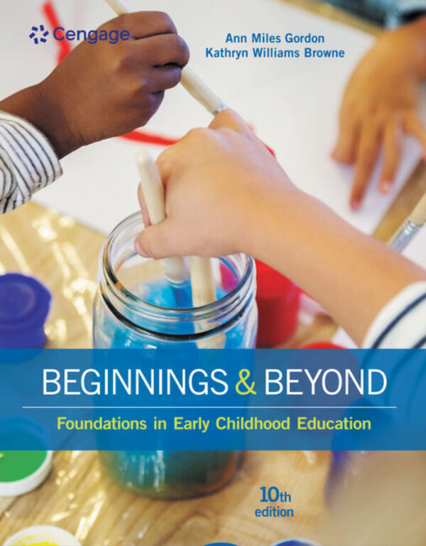 Beginnings &Amp; Beyond: Foundations In Early Childhood Education 10Thedition