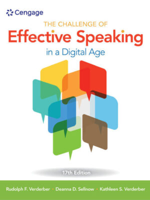 The Challenge of Effective Speaking in a Digital Age 17th Edition